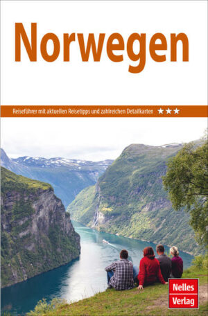 REISEZIELE: Der Nelles Guide Norwegen führt Sie auf den schönsten Routen durch das Land der Fjorde und Gletscher