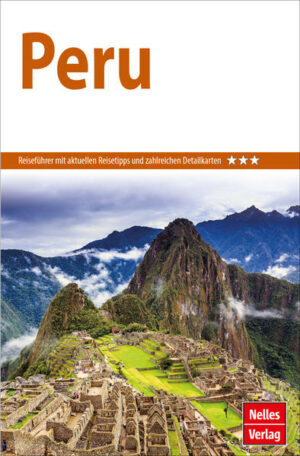 REISEZIELE: Der Nelles Guide Peru führt Sie durch die Millionenstadt Lima