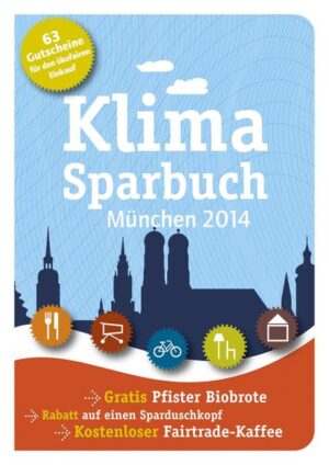 Gratis-Biobrot, Rabatt auf Naturkosmetik und Startguthaben für Ökostrom: Das Klimasparbuch verrät Ihnen durch viele verlockende Gutscheine, welche ökofairen Konsumalternativen München zu bieten hat. Kombiniert mit hilfreichen Tipps für einen klimafreundlichen Alltag zeigt das etwas andere Sparbuch, wie jeder von uns durch bewusstes Handeln im Alltag sowohl das Klima als auch den Geldbeutel schonen kann. Das Klimasparbuch ist ein praktisches Beispiel dafür, dass sich Klimaschutz rechnet - individuell, lokal und global. Das Klimasparbuch ist ab 5.12.2013 erhältlich.