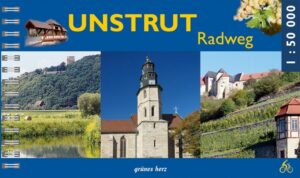 Der Unstrut-Radweg ist ein Radweg für die Seele