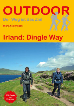 Der Dingle Way führt als Rundwanderweg einmal um die Dingle-Halbinsel im Südwesten Irlands