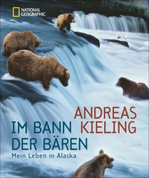 Keine Landschaft hat Andreas Kieling so sehr herausgefordert und geprägt wie Alaska. Dort wurde er zu dem erfolgreichen Tierfilmer