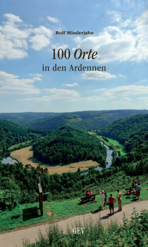 Bienvenue und willkommen in den Ardennen! Die Wallonie