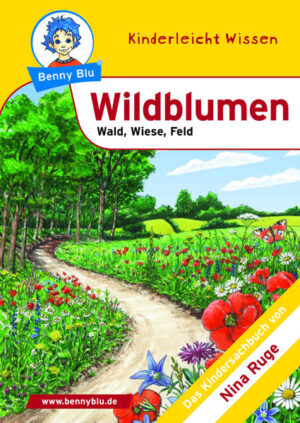 Benny Blu - Wildblumen: Wald, Wiese, Feld | Nina Ruge