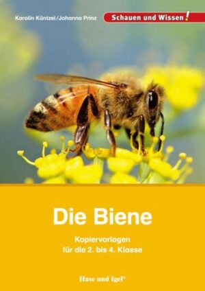 Die Biene - Kopiervorlagen für die 2. bis 4. Klasse | Karolin Küntzel