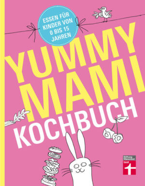 Essen für Kinder von 0-15 Jahren - Über 120 einfache und schnelle Rezepte für Kinder - Themenseiten: Familientisch, Geburtstag und Picknick richtig planen - Hilfreiche Infos und Tipps zur richtigen Ernährung von Babys und Kleinkindern - 10 Kinderkochkurse: Rezepte von Pizza, Pasta, Kuchen in kindgerechten Step-by-Step-Bildern einfach erklärt