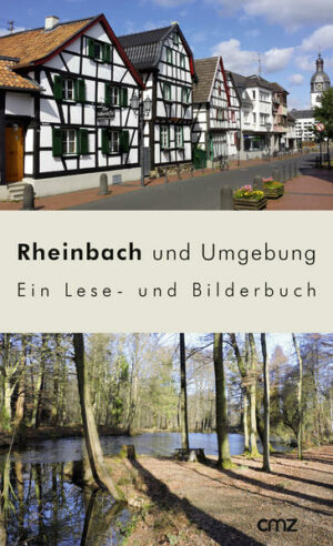 Rheinbach  eine vielseitige Stadt inmitten einer vielfältigen Landschaft zwischen Eifel und Börde; eine Stadt im Grünen mit hohem Waldanteil zwischen weiten Ebenen im Norden
