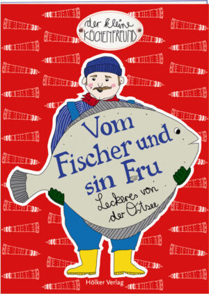 Willst du Meer? Der kleine Küchenfreund hat den Fischer und sin Fru befragt und wahre Schätze gehoben: Hier gibt’s Stralsunder Fischertopf, Mecklenburger Rippenbraten, Heringssalat, Kliebensuppe und Plettenpudding für unvergleichlich Meer Geschmack!