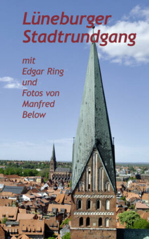 Der Lüneburger Denkmalpfleger Edgar Ring nimmt Sie mit auf einen Stadtrundgang: Sülfmeister und das weiße Gold