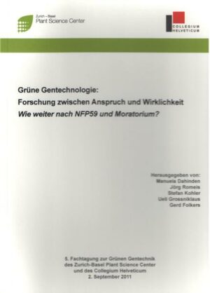 Honighäuschen (Bonn) - 5. Fachtagung zur Grünen Gentechnik des Zurich-Basel Plant Science Center und des Collegium Helveticum.