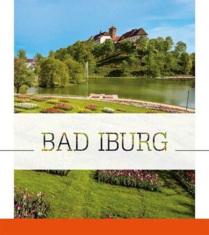 Bad Iburg  der prächtige Bildband mit über 150 farbigen Abbildungen