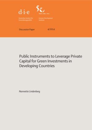 Honighäuschen (Bonn) - The paper discusses public leveraging instruments to mobilise resources for green investments in developing countries and emerging economies