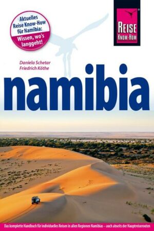 Das optimale Handbuch für individuelles Reisen in allen Regionen Namibias - auch abseits der Hauptreiserouten. Die Highlights wie z.B. Windhoek