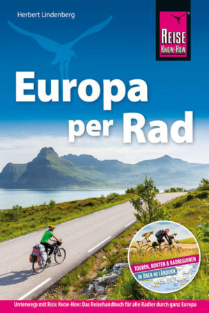 Rad- & Bike-Faszination Europa  das Handbuch für alle Radler! Das optimale Buch