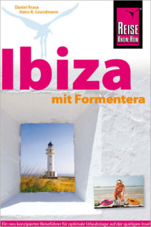 Highlife und Altstadtnostalgie in Ibiza-Stadt