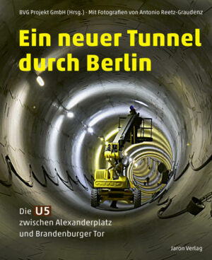 Berlin feiert 2020 die Fertigstellung eines seiner spektakulärsten Bauprojekte: die Verlängerung der U-Bahn-Linie 5 zwischen Alexanderplatz und Brandenburger Tor
