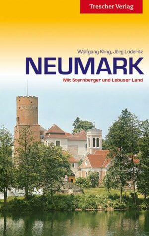 - - - Alle Regionen der Neumark auf 294 Seiten - Umfangreiche reisepraktische Hinweise - Viele Vorschläge für Wanderungen