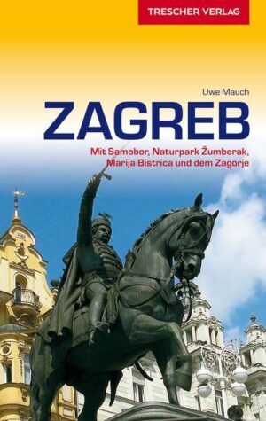 - - - Zagreb und sein Umland auf 288 Seiten - Acht detaillierte Stadtrundgänge - Fundierte Hintergrundinformationen zu Geschichte