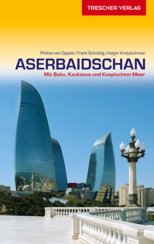 - Alle Regionen und Sehenswürdigkeiten Aserbaidschans auf 348 Seiten - Fundierte Einführung zu Geschichte