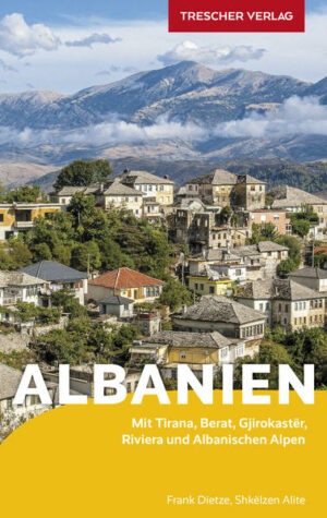 Immer mehr Reisende entdecken die Reize Albaniens