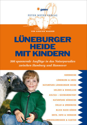 Was es alles in der Lüneburger Heide für Kinder zu entdecken gibt