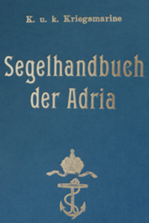 Das K. u. k. Segelhandbuch der Adria ist ein Faksimile-Nachdruck herausgegeben vom Hydrographischen Amt der K. u. k. Kriegsmarine im Jahre 1906. Das Buch bringt die seit Jahrhunderten überlieferten Anweisungen