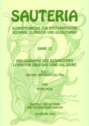 Bibliographie der botanischen Literatur über das Land Salzburg
