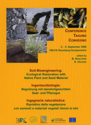 Honighäuschen (Bonn) - The conference proceedings identify Europe-wide examples of ecological restoration with seed and plant material. The aim will be pursued to counteract erosion danger and damage in the landscape through vegetation development, which on the one hand fulfils the necessary protective function, and on the other initiates site-specific ecological restoration with the implementation of site-specific species and materials.