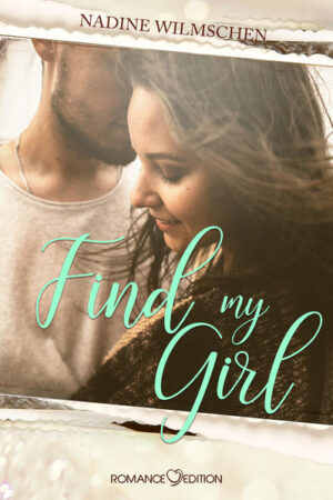 Find My Girl | Nadine Wilmschen