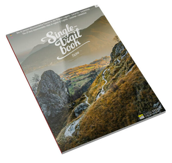 Das «Singletrail Book Ticino» enthält die 25 besten Mountainbike-Touren zwischen Airolo und Como