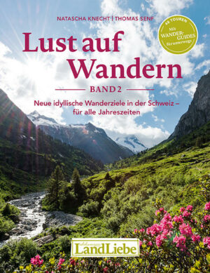 Die neuen Reportagen aus den schönsten Wandergebieten der Schweiz sind pure Inspiration. Jedes Wandergebiet wird