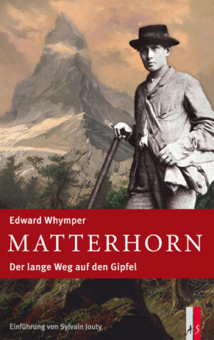 Vor 150 Jahren standen sieben Männer zuoberst auf dem umworbenen Matterhorn: die Briten Edward Whymper