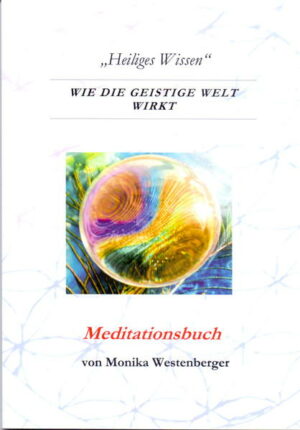 Honighäuschen (Bonn) - Monika Westenbergers Meditationsbuch