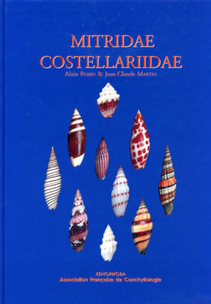Honighäuschen (Bonn) - This book on the gastropod families of the Mitridae and Costellariidae figures more than 500 species on 1,200 colour pictures.