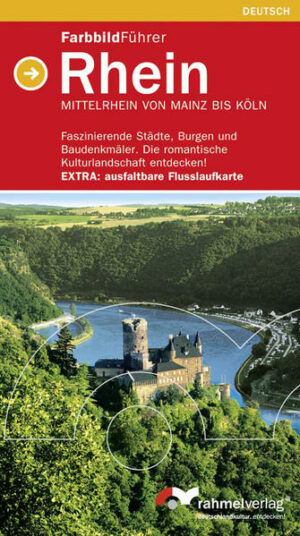 Rhein Mittelrhein von Mainz bis Köln "Farbbildführer Rhein (Deutsche Ausgabe) Mittelrhein von Mainz bis Köln." Der Reiseführer ist erhältlich im Online-Buchshop Honighäuschen.