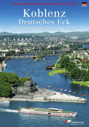 Koblenz - Deutsches Eck "Koblenz-Deutsches Eck (Deutsche Ausgabe) Farbbildführer durch die Stadt und zum Deutschen Eck" Der Reiseführer ist erhältlich im Online-Buchshop Honighäuschen.