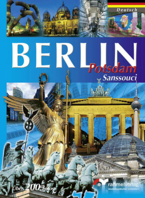 Berlin - Potsdam-Sanssouci "XXL-Book Berlin - Potsdam-Sanssouci. Deutsche Ausgabe" Der Reiseführer ist erhältlich im Online-Buchshop Honighäuschen.