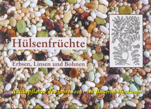 Honighäuschen (Bonn) - Begleitband zur gleichnamigen Sonderausstellung. Ausstellungstexte und Federzeichnungen zur Kulturgeschichte der Hülsenfrüchte, Botanik, Volksglaube und Bauernregeln, Kulturanleitungen und Rezepte