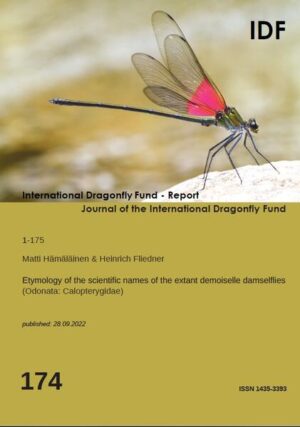 International Dragonfly Fund - Report 174: Journal of the International Dragonfly Fund | Matti Hämäläinen