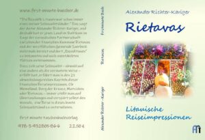 "Die Republik Litauen war schon immer eines meiner Sehnsuchtsländer. Das sagt der Autor Alexander Richter-Kariger