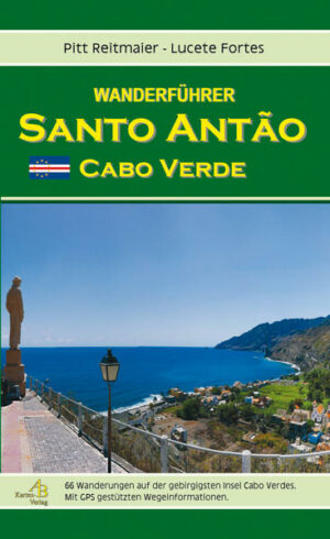Wanderführer für die Kapverdische Insel Santo Antão "Wanderführer Santo Antão (Cabo Verde)" Der Reiseführer ist erhältlich im Online-Buchshop Honighäuschen.