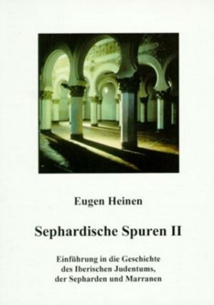 Eugen Heinen: Sephardische Spuren