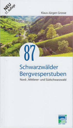Sie finden in diesem Taschenbuch die Beschreibungen von 87 Schwarzwälder Bergvesperstuben