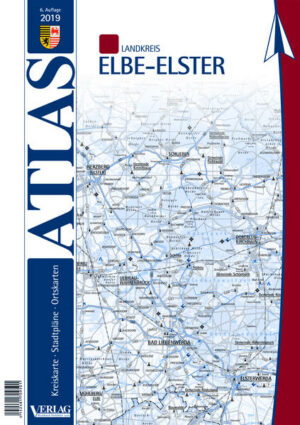 Atlas Landkreis Elbe-Elster Der Atlas des Landkreises Elbe-Elster präsentiert jede Stadt