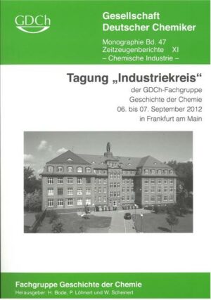 Honighäuschen (Bonn) - Vorträge der Tagung Industriekreis der FG Geschichte der Chemie