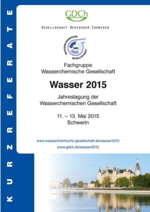 Honighäuschen (Bonn) - Tagungsband der "Wasser 2015" - Jahrestagung der Wasserchemischen Gesellschaft-Fachgruppe in der Gesellschaft Deutscher Chemiker, 11.-13. Mai 2015 in Schwerin