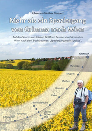 persönlicher Reisebericht "Mehr als ein Spaziergang von Grimma nach Wien" Der Reisebericht ist erhältlich im Online-Buchshop Honighäuschen.