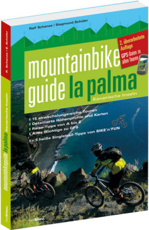 Für Mountainbiker ist La Palma ein Traumrevier. Tagelang lassen sich hier in den wildromantischen Bergen Kurven räubern