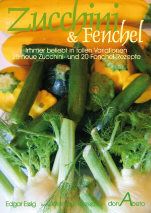 Zucchini ist immer beliebt und Fenchel kommt immer mehr "in Mode". Zeit für neue Rezepte. In diesem kleinen Kochbüchle finden Sie 45 Rezepte PUR ohne SchnickSchnack - 25 tolle Zucchini- und 20 wunderbare Fenchel-Rezepte.