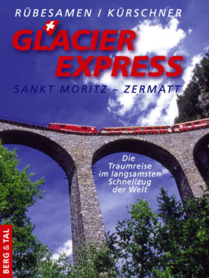 Der GLACIER-EXPRESS